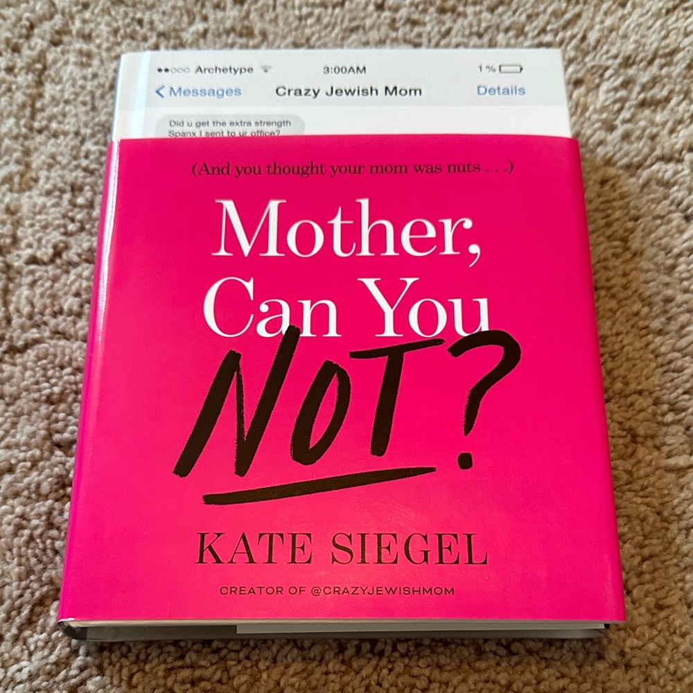 Pink 'Mother, Can You Not?' Book by Kate Siegel